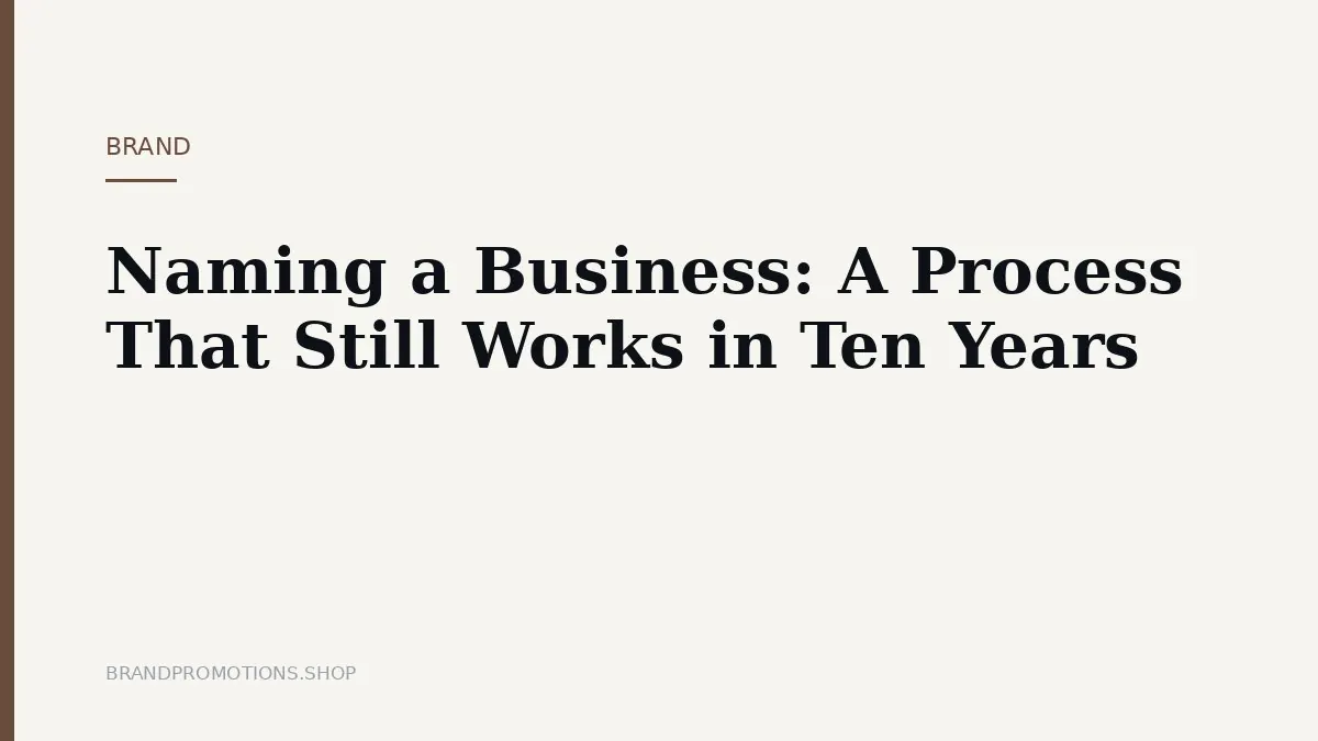 Naming a Business: A Process That Still Works in Ten Years