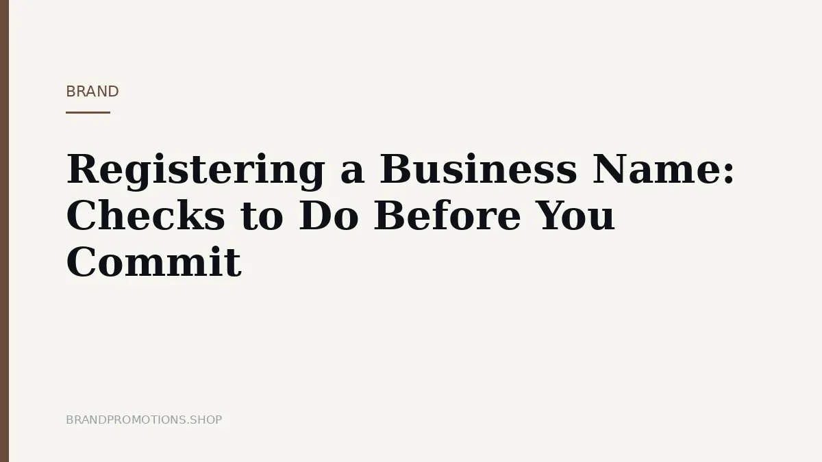 Registering a Business Name: Checks to Do Before You Commit