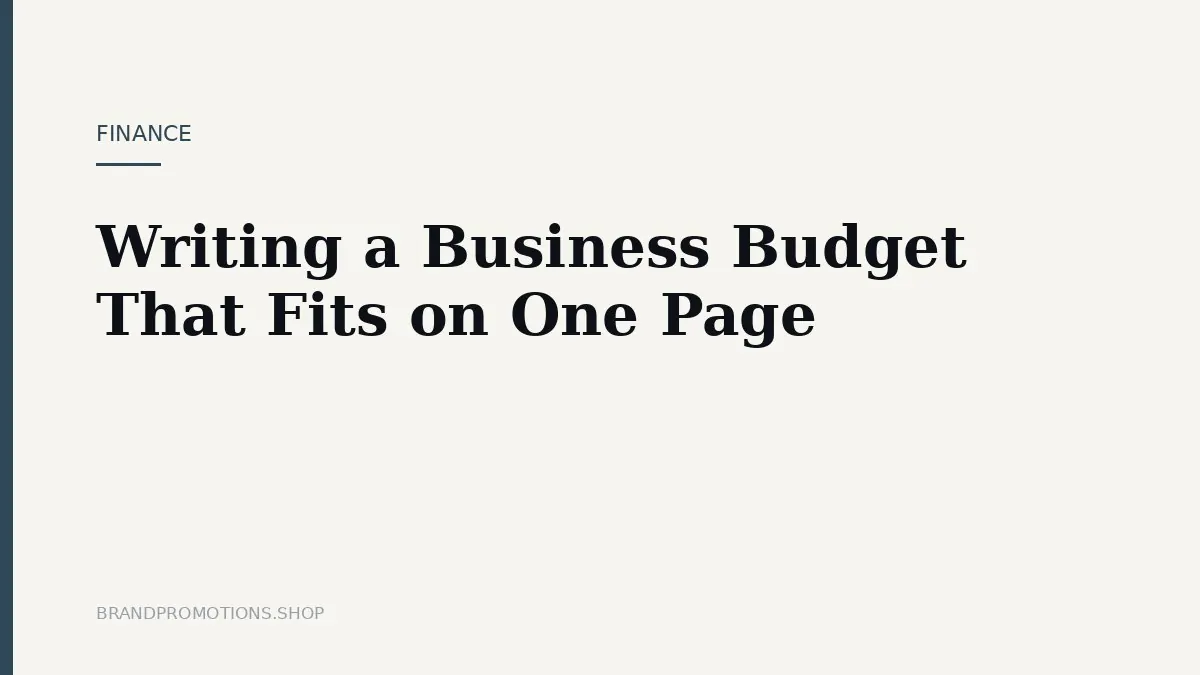 Writing a Business Budget That Fits on One Page